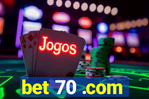 bet 70 .com